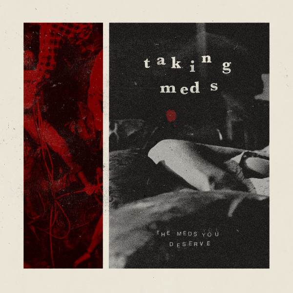 (image for) Taking Meds - The Meds you Deserve LP (Bone /107)